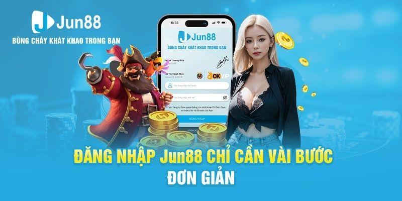 Đăng nhập Jun88 nhanh chóng
