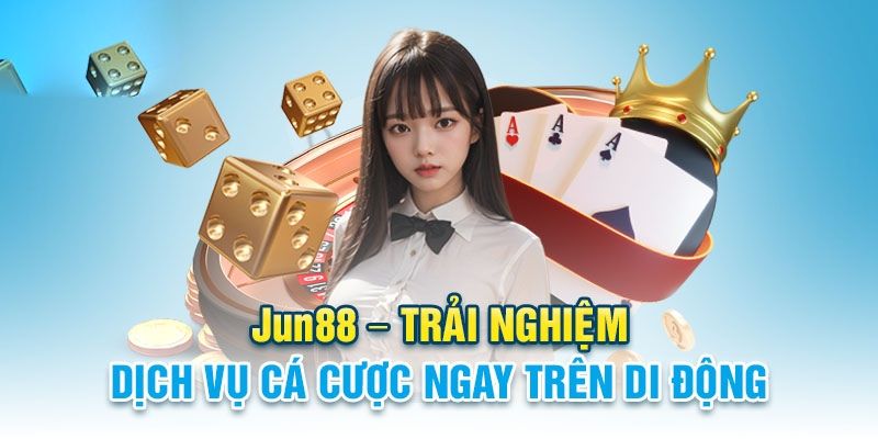 Tải app Jun88 cho iOS và Android